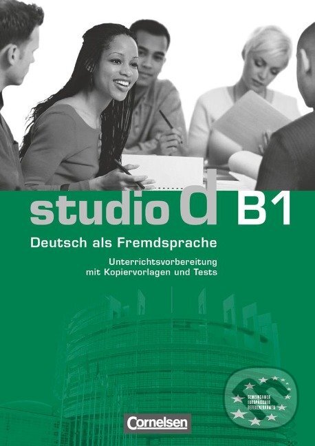 Kniha Studio d - Grundstufe B1: Gesamtband. Unterrichtsvorbereitung