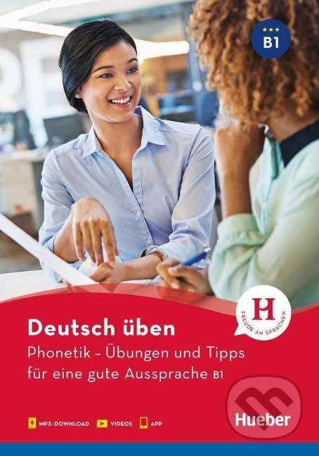 Levně Deutsch üben- Phonetik - Übungen und Tipps für eine gute Aussprache B1 - kniha z kategorie Jazykové učebnice a slovníky