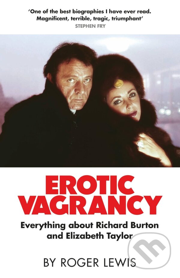 Levně Erotic Vagrancy (Everything about Richard Burton and Elizabeth Taylor) - kniha z kategorie Umenie, dizajn a architektúra
