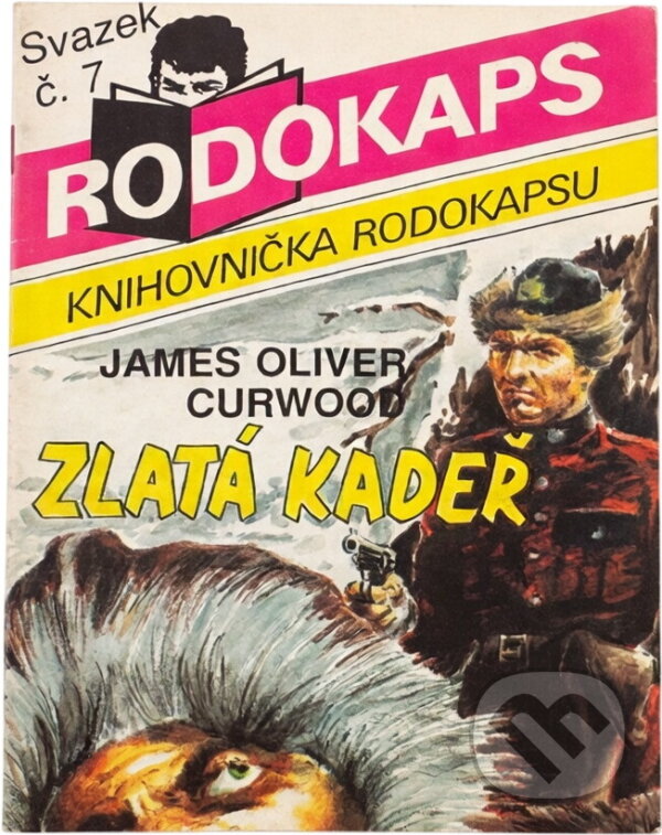 Kniha: Zlatá kadeř (James Oliver Curwood). Ivo Železný, 1992