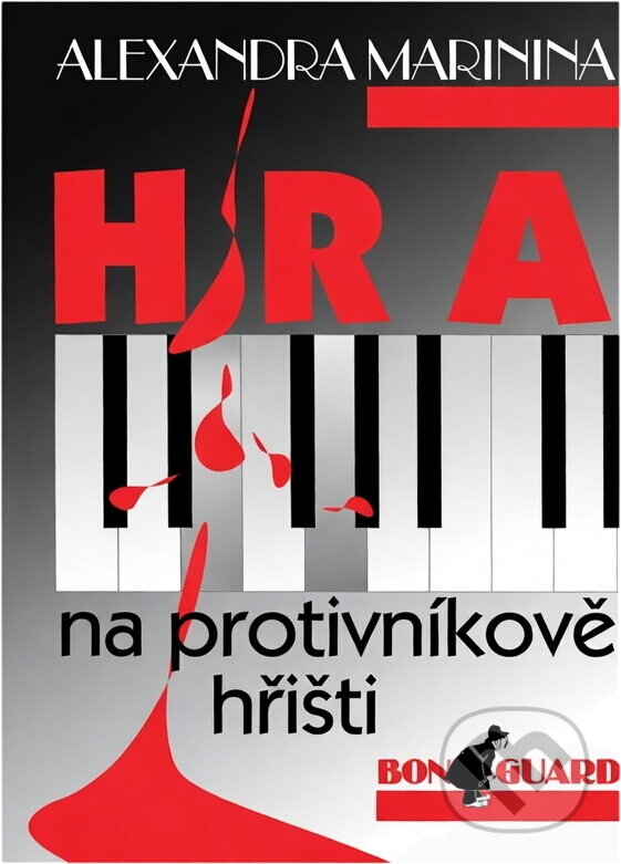 Kniha: Hra na protivníkově hřišti (Aleksandra Borisovna Marinina). , 2000