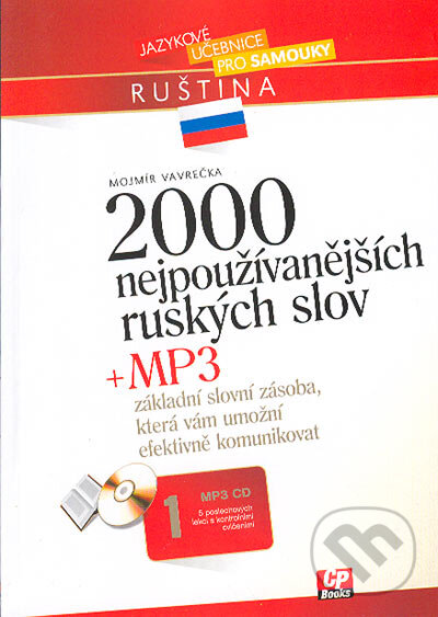2000 nejpoužívanějších ruských slov - Mojmír Vavrečka, Computer Press, 2005