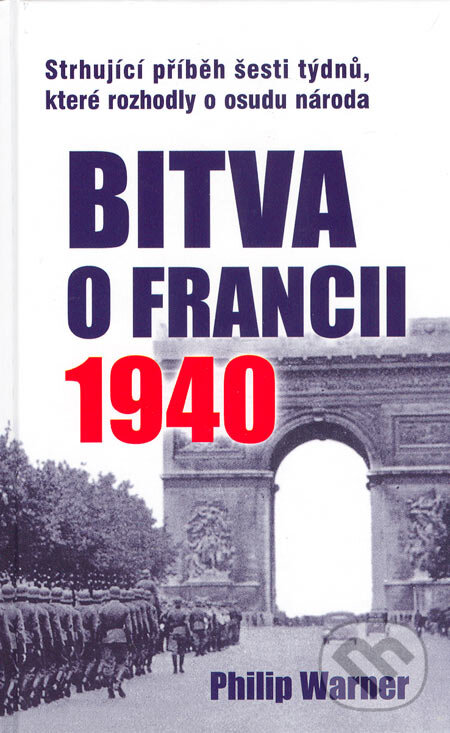 Kniha: Bitva o Francii (Philip Warner)