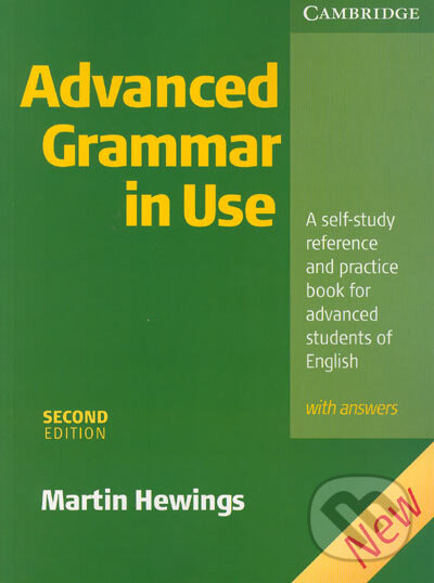 Kniha: Advanced Grammar in Use (Martin Hewings). Cambridge University Press, 2005