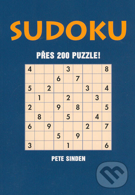 Sudoku - Přes 200 puzzle! - Pete Sinden, Academia, 2006