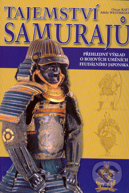Tajemství samurajů - Oscar Ratti, Adele Westbrook, Fighters Publications, 2005