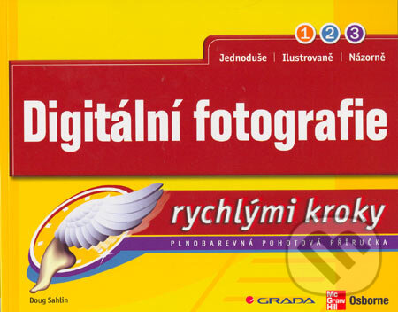 Kniha: Digitální fotografie (Doug Sahlin). Grada, 2005