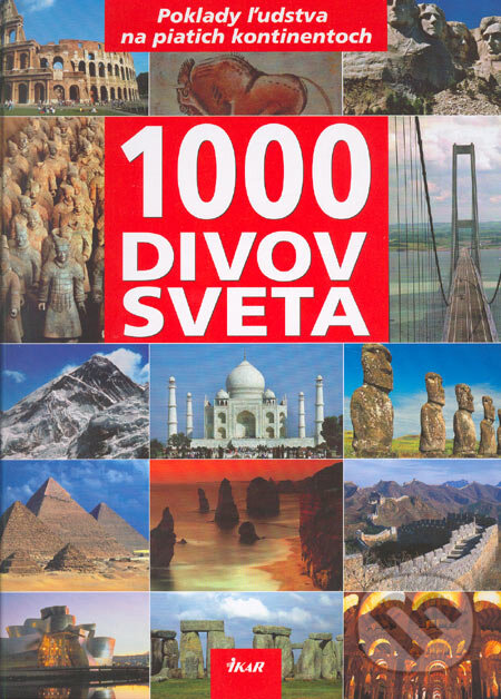 Kniha: 1000 divov sveta (Ikar). Ikar, 2005