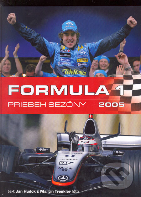 Levně Formula 1 priebeh sezóny 2005 - Ján Hudok - kniha z kategorie Individuálne športy