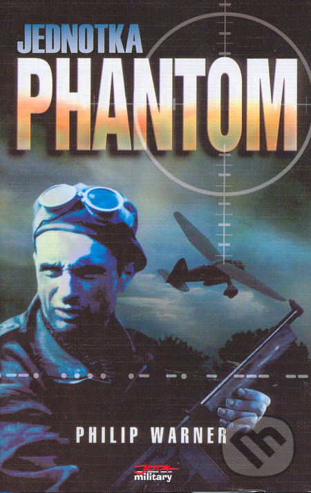 Kniha: Jednotka Phantom (Philip Warner). Jota, 2005