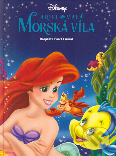 Kniha: Ariel - Malá morská víla (Egmont SK). Egmont SK, 2005