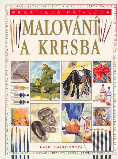 Kniha: Malování a kresba (Hazel Harrisonová)