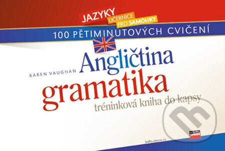Kniha: Angličtina - gramatika (Karen Vaughan). Computer Press, 2005