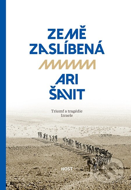 E-kniha: Země zaslíbená (Ari Šavit). Host, 2015