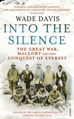 Levně Into the Silence (The Great War, Mallory and the Conquest of Everest) - kniha z kategorie Beletria