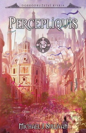Levně Percepliquis - Michael J. Sullivan - kniha z kategorie Fantasy
