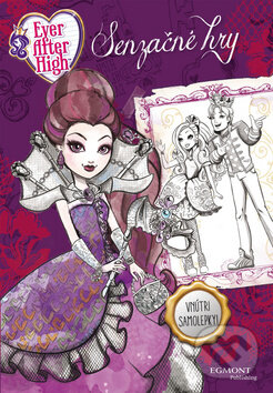 Kniha: Ever After High: Senzačné hry (Egmont SK). Egmont SK, 2016