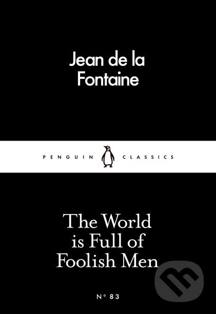 Levně The World is Full of Foolish Men - Jean de la Fontaine - kniha z kategorie Beletria