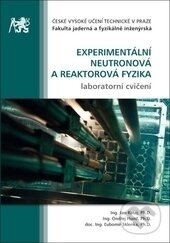 Levně Experimentální neutronová a reaktorová fyzika (Laboratorní cvičení) - kniha z kategorie Vysoké školy
