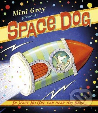 Levně Space Dog - Mini Grey - kniha z kategorie Rozprávky