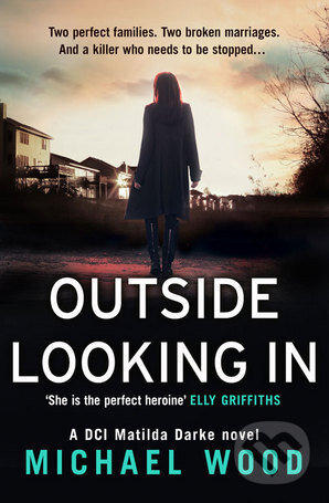 Levně Outside Looking In - Michael Wood - kniha z kategorie Thrillery