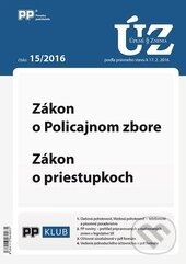 Levně Úplné znenia zákonov 15/2016 (Zákon o Policajnom zbore, Zákon o priestupkoch)