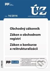 Levně Úplné znenia zákonov 16/2016 (Obchodný zákonník, Zákon o obchodnom registri, Zákon o konkurze a reštrukturalizácii)