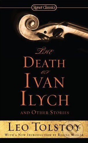 Levně The Death of Ivan Ilych and Other Stories - Lev Nikolajevič Tolstoj - kniha z kategorie Detektívky