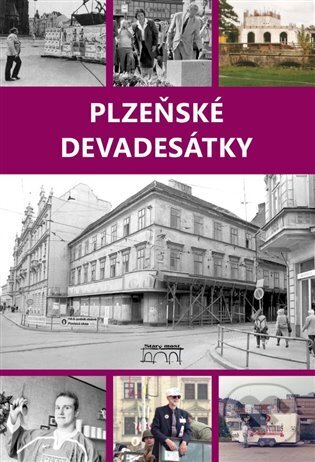 Levně Plzeňské devadesátky - Petr Mazný - kniha z kategorie História