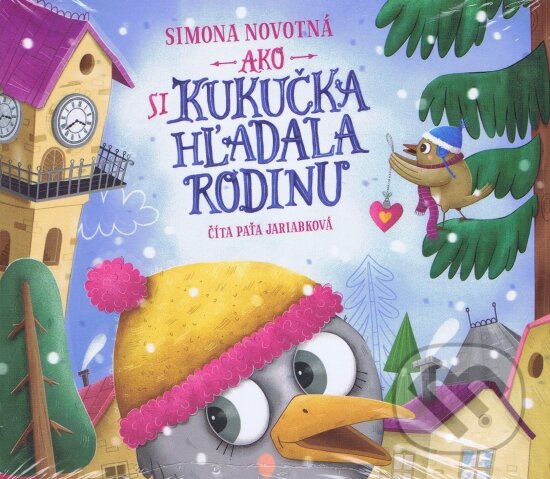 Levně Ako si kukučka hľadala rodinu - Simona Novotná - audiokniha z kategorie Rozprávky