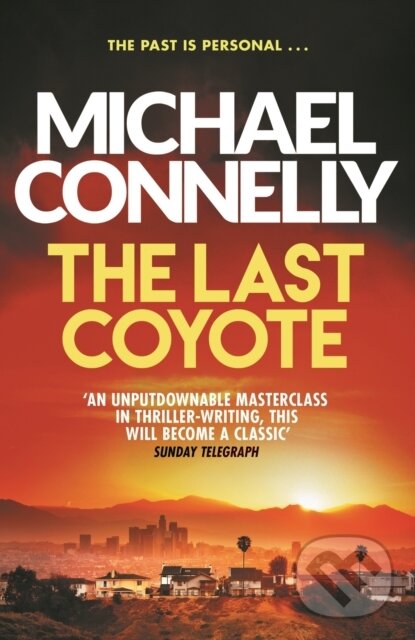 E-kniha: The Last Coyote (Michael Connelly)