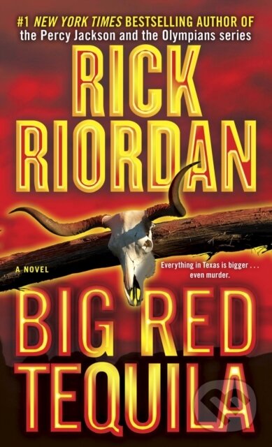 E-kniha: Big Red Tequila (Rick Riordan). Random House, 2013