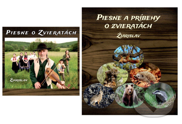 Levně Žiarislav: Piesne o zvieratách / Piesne a príbehy o zvieratách (CD+KNI)