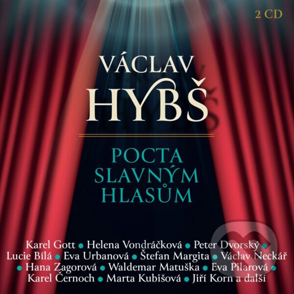 Hudobné CD: Václav Hybš: Pocta Slavnym Hlasům (Hudobné albumy). Hudobné albumy, 2023