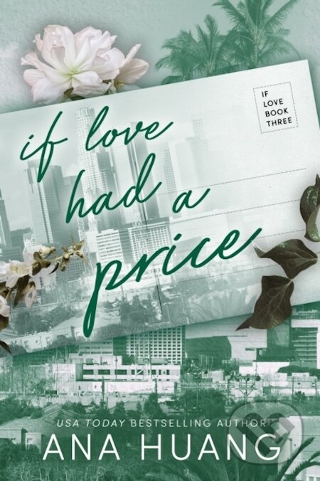 E-kniha: If Love Had A Price (Ana Huang). Little, Brown Book Group, 2023