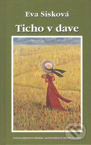 Levně Ticho v dave - Eva Sisková - kniha z kategorie Poézia