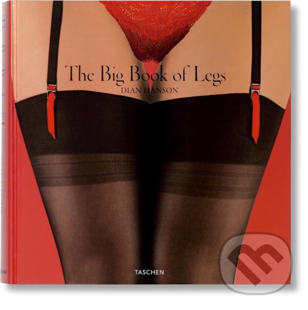 Levně The Big Book of Legs - Dian Hanson - kniha z kategorie Fotografie