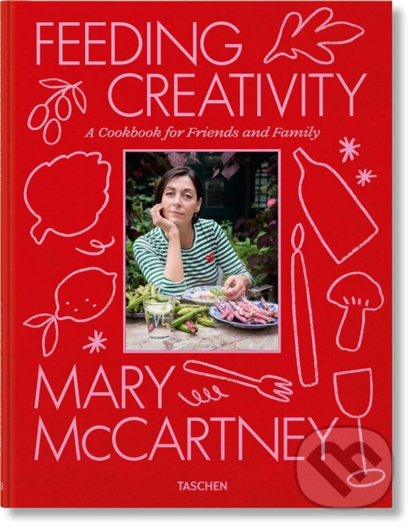 Levně Feeding Creativity - Mary McCartney - kniha z kategorie Od známych osobností