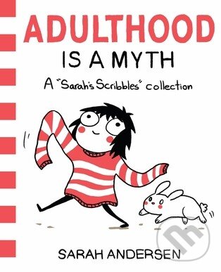 Levně Adulthood is a Myth (A Sarah's Scribbles Collection) - kniha z kategorie Komiksy