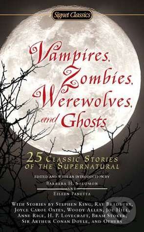 Levně Vampires, Zombies, Werewolves and Ghosts (25 Classic Stories of the Supernatural) - kniha z kategorie Fantasy