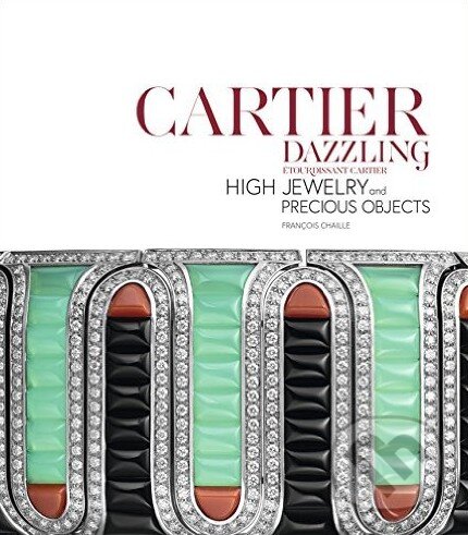 Levně Cartier Dazzling (High Jewelry and Precious Objects) - kniha z kategorie Móda