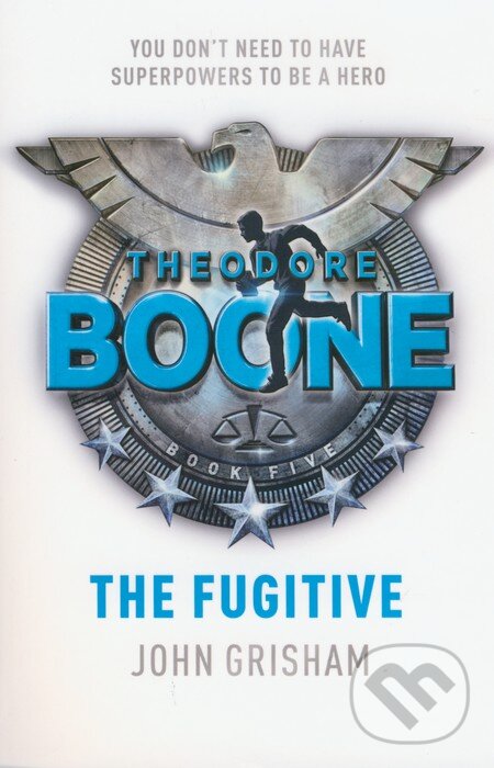 Levně Theodore Boone: The Fugitive - John Grisham