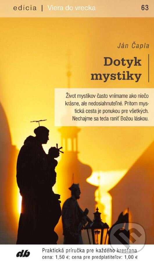 Levně Dotyk mystiky - Ján Čapla - kniha z kategorie Duchovný život