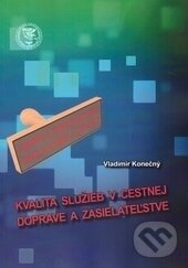 Levně Kvalita služieb v cestnej doprave a zasielateľstve - kniha z kategorie Management v podnikaní