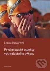 Levně Psychologické aspekty vytrvalostního výkonu - Lenka Kovářová - kniha z kategorie Šport