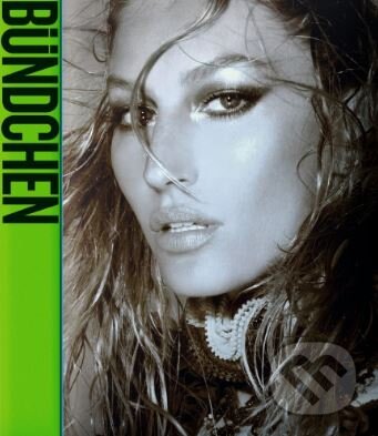 Kniha: Gisele Bündchen (Taschen)