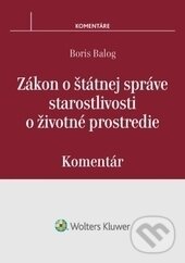 Levně Zákon o štátnej správe starostlivosti o životné prostredie - kniha z kategorie Právo