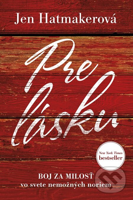 E-kniha: Pre lásku (Jen Hatmaker). Tatran, 2016