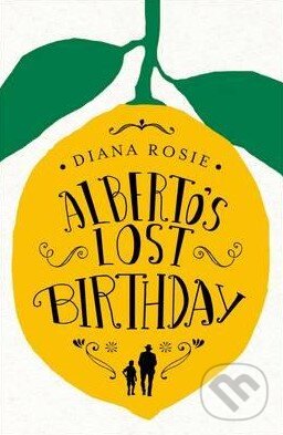 Levně Alberto's Lost Birthday - Diana Rosie - kniha z kategorie Beletria
