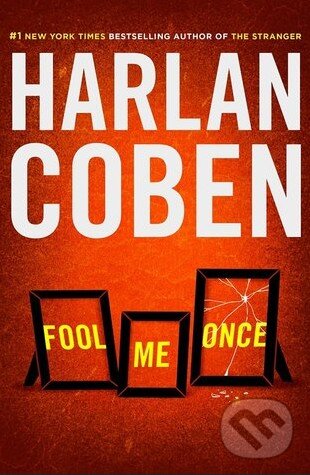 Levně Fool Me Once - Harlan Coben - kniha z kategorie Thrillery